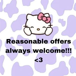 Reasonable Offers Always Welcome!!! <3